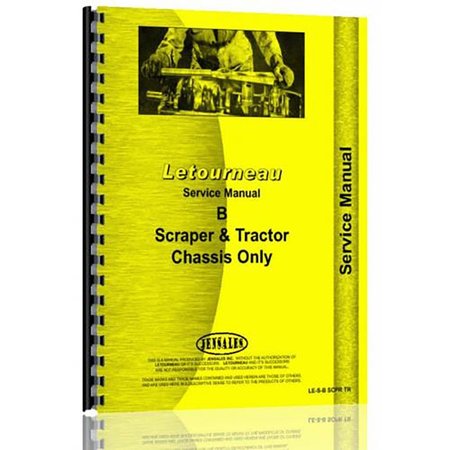 New Service Manual for Le Tourneau Model B Tractor and Scraper Chassis Only -  AFTERMARKET, RAP78457